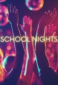 School Nights series tv