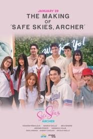 The Making Of Safe Skies, Archer series tv