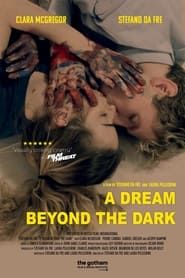 A Dream Beyond the Dark series tv