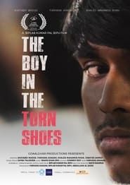 The Boy in The Torn Shoes series tv