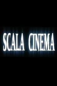 Scala Cinema series tv