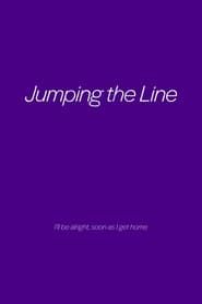 Jumping the Line series tv