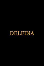 Delfina series tv