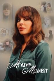 Mommy Meanest series tv