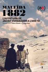 Maleïda 1882, l’aventura de Jacint Verdaguer a l’Aneto series tv