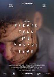 Please tell me you're fine (2024)