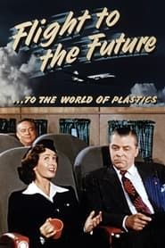 Image Flight to the Future ...to the World of Plastics