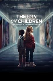 The War on Children series tv