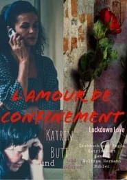 watch L'amour de confinement