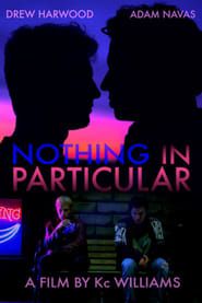 Nothing in Particular series tv