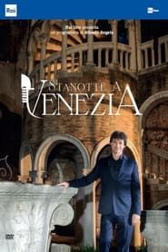 Stanotte a Venezia series tv