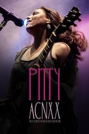 Image Pitty: ACNXX Ao Vivo em Salvador