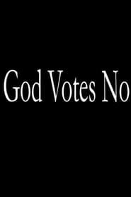 God Votes No series tv