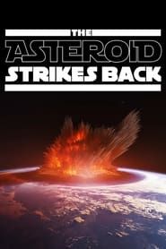 The Asteroid Strikes Back series tv
