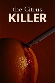 The Citrus Killer series tv