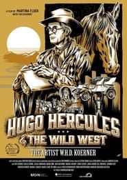Hugo Hercules and The Wild West - The Artist W.H.D. Koerner (Deutsch) series tv