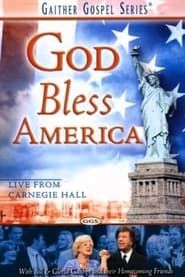 Image Gaither Gospel Series: God Bless America