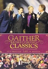 Gaither Homecoming Classics It's Shoutin' Time in Heaven series tv