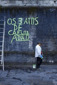 Os 3 Atos de Carlos Adão series tv