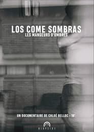 Los Come Sombras series tv