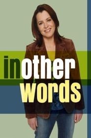 Kathleen Madigan: In Other Words series tv