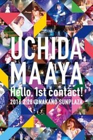 Image UCHIDA MAAYA 1st LIVE Hello,1st contact!