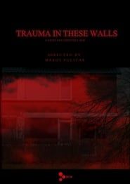 Image Trauma in These Walls