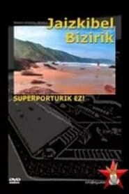 Jaizkibel Bizirik series tv