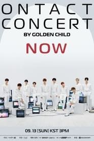 GOLDEN CHILD ONTACT CONCERT - NOW 2020 streaming