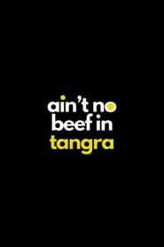 Ain't no Beef in Tangra series tv