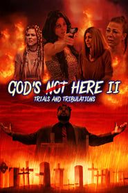 Image God's Not Here II: Trials & Tribulations