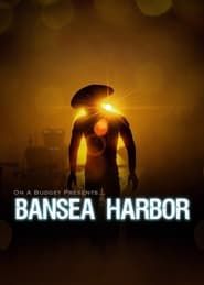 Bansea Harbor series tv