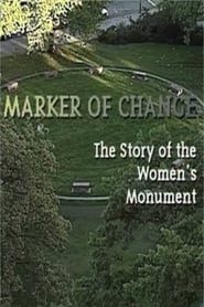 Marker of Change: The Story of the Women's Monument series tv