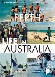 Life in Australia: Perth series tv