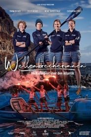 Wellenbrecherinnen - Im Ruderboot über den Atlantik series tv