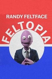 Randy Feltface: Feltopia series tv