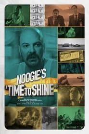 Noogie's Time to Shine 2023 streaming