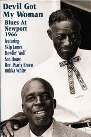 Devil Got My Woman: Blues at Newport 1966 (1996)