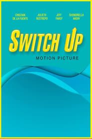 Switch Up series tv