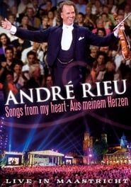 André Rieu - Songs From My Heart (2005)