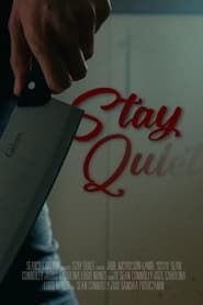 Stay Quiet (2024)