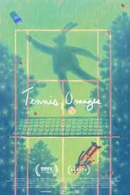 Tennis, Oranges series tv
