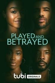 Played and Betrayed series tv