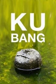 watch Kubang