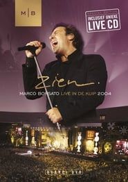 Marco Borsato - Zien - Live in de Kuip Pt.1 (2004)