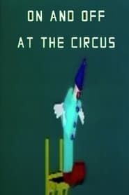 On and Off at the Circus (1978)
