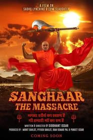 Sanghaar The Massacre (2021)