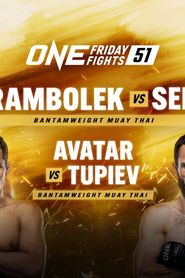 watch ONE Friday Fights 51: Rambolek vs. Sen