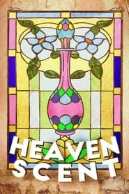 Heaven Scent series tv