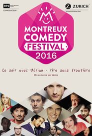 Montreux Comedy Festival 2016 - Gala Avec Vérino (2019)